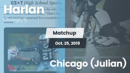 Matchup: Harlan vs. Chicago (Julian) 2019