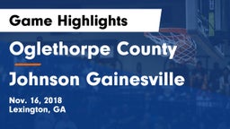 Oglethorpe County  vs Johnson Gainesville Game Highlights - Nov. 16, 2018