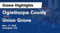Oglethorpe County  vs Union Grove Game Highlights - Nov. 17, 2018