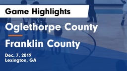 Oglethorpe County  vs Franklin County  Game Highlights - Dec. 7, 2019