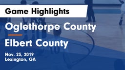 Oglethorpe County  vs Elbert County  Game Highlights - Nov. 23, 2019