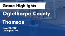 Oglethorpe County  vs Thomson  Game Highlights - Nov. 23, 2021