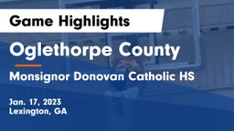 Oglethorpe County  vs Monsignor Donovan Catholic HS Game Highlights - Jan. 17, 2023