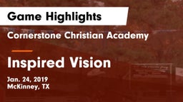 Cornerstone Christian Academy  vs Inspired Vision Game Highlights - Jan. 24, 2019