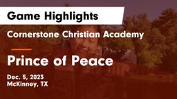 Cornerstone Christian Academy  vs Prince of Peace  Game Highlights - Dec. 5, 2023
