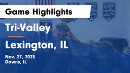 Tri-Valley  vs Lexington, IL Game Highlights - Nov. 27, 2023