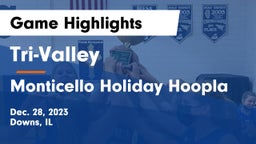 Tri-Valley  vs Monticello Holiday Hoopla Game Highlights - Dec. 28, 2023
