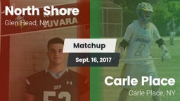 Matchup: North Shore vs. Carle Place  2017