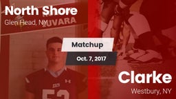 Matchup: North Shore vs. Clarke  2017