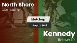 Matchup: North Shore vs. Kennedy  2018