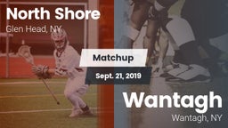 Matchup: North Shore vs. Wantagh  2019