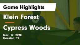 Klein Forest  vs Cypress Woods  Game Highlights - Nov. 17, 2020