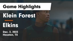 Klein Forest  vs Elkins  Game Highlights - Dec. 2, 2023