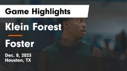 Klein Forest  vs Foster  Game Highlights - Dec. 8, 2023