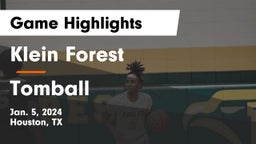 Klein Forest  vs Tomball  Game Highlights - Jan. 5, 2024
