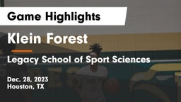Klein Forest  vs Legacy School of Sport Sciences Game Highlights - Dec. 28, 2023
