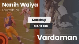 Matchup: Nanih Waiya vs. Vardaman  2017
