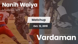 Matchup: Nanih Waiya vs. Vardaman 2018