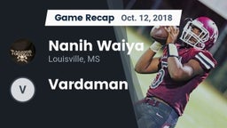 Recap: Nanih Waiya  vs. Vardaman 2018