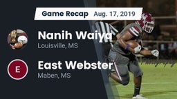 Recap: Nanih Waiya  vs. East Webster  2019