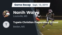 Recap: Nanih Waiya  vs. Tupelo Christian Preparatory School 2019