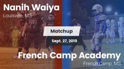 Matchup: Nanih Waiya vs. French Camp Academy  2019