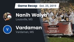 Recap: Nanih Waiya  vs. Vardaman  2019