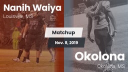 Matchup: Nanih Waiya vs. Okolona  2019