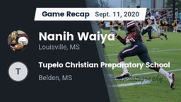 Recap: Nanih Waiya  vs. Tupelo Christian Preparatory School 2020