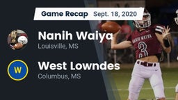 Recap: Nanih Waiya  vs. West Lowndes  2020
