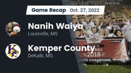 Recap: Nanih Waiya  vs. Kemper County  2022