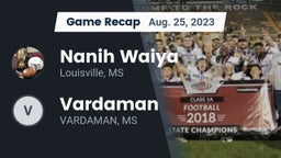 Recap: Nanih Waiya  vs. Vardaman  2023