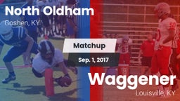 Matchup: North Oldham vs. Waggener  2017