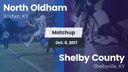 Matchup: North Oldham vs. Shelby County  2017