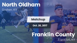 Matchup: North Oldham vs. Franklin County  2017