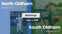 Matchup: North Oldham vs. South Oldham  2018