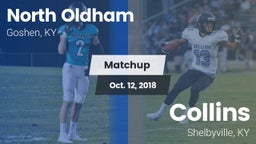 Matchup: North Oldham vs. Collins  2018