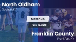 Matchup: North Oldham vs. Franklin County  2018