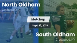 Matchup: North Oldham vs. South Oldham  2019