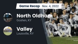 Recap: North Oldham  vs. Valley  2022