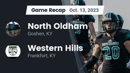 Recap: North Oldham  vs. Western Hills  2023