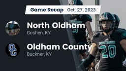 Recap: North Oldham  vs. Oldham County  2023