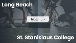 Matchup: Long Beach vs. St. Stanislaus College 2016