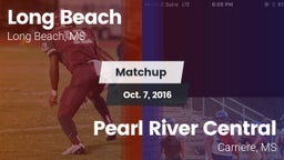 Matchup: Long Beach vs. Pearl River Central  2016