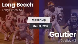 Matchup: Long Beach vs. Gautier  2016