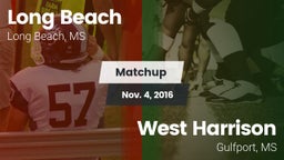 Matchup: Long Beach vs. West Harrison  2016