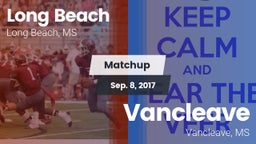 Matchup: Long Beach vs. Vancleave  2017