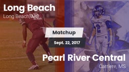 Matchup: Long Beach vs. Pearl River Central  2017