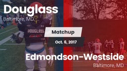 Matchup: Douglass vs. Edmondson-Westside  2017