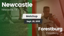 Matchup: Newcastle vs. Forestburg  2018